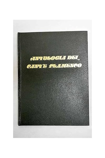 Antología del cante flamenco